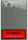 Auschwitz nazistowski obóz śmierci