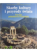 Skarby kultury i przyrody świata Europa południowo wschodnia