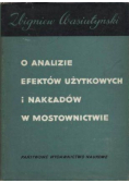 O analizie efektów użytkowych i nakładów w Mostownictwie