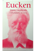 Biblioteka Filozofów Tom 84 Wielcy myśliciele i ich poglądy na życie