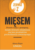 Zerwij z mięsem Proste rady i przepisy