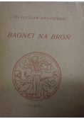Bagnet na broń, 1948r.