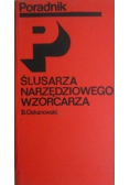 Ślusarz narzędziowego wzorcarza