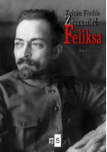 Zrozumieć Feliksa Tom I