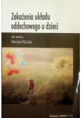 Zakażenia układu oddechowego u dzieci