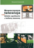 Nowoczesna telewizja czyli bliskie spotkania z kulturą masową