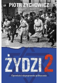 Opowieści niepoprawne politycznie IV Żydzi 2