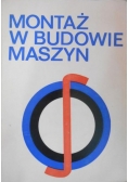 Montaż w budowie maszyn