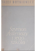 Szymon Askenazy i jego szkoła