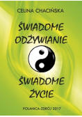 Świadome odżywianie Świadome życie