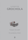 Trzepot skrzydeł, Kryształowy Anioł