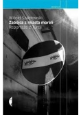 Zabójca z miasta moreli. Reportaże z Turcji