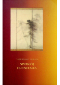Spokój Istnienia