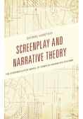 Screenplay and Narrative Theory