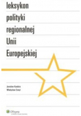 Leksykon polityki regionalnej Unii Europejskiej