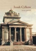 Izaak Cylkow. Życie i dzieło