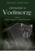 Opowieść o Vodimorze Część V