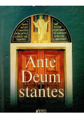 Ante Deum stantes