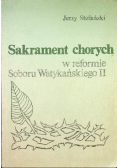 Sakrament chorych w reformie Soboru Watykańskiego II