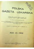 Polska gazeta lekarska Rok XI Nr 1 do 51 1932 r.