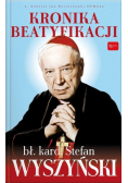 Kronika Beatyfikacji Prymasa Wyszyńskiego
