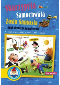 Skarżypyta Samochwała Zosia Samosia i inni niesforni bohaterowie