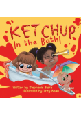 Ketchup in the Bath