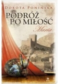 Podróż po miłość, 2. Maria