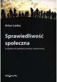 Sprawiedliwość społeczna w dyskursie polskiej zmiany systemowej