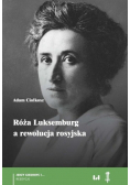 Róża Luksemburg a rewolucja rosyjska