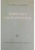 Podstawy galwanostegii Tom I