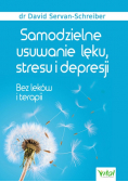 Samodzielne usuwanie lęku, stresu i depresji