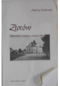 Złotów Opowieść o małym miasteczku