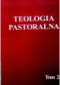 Teologia pastoralna Tom 2
