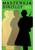 Maszerują strzelcy