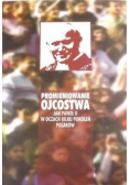 Promieniowanie ojcostwa Jan Paweł II w oczach kilku pokoleń Polaków