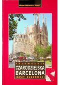 Przewodnik Czarodziejska Barcelona