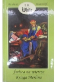 Świeca na wietrze Księga Merlina