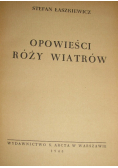 Opowieści Róży Wiatrów 1948r.