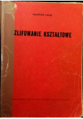 Szlifowanie kształtowe