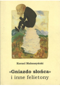 Gniazdo słońca i inne felietony