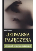 Jedwabna pajęczyna. Dziennik współuzależnionej