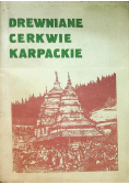 Drewniane cerkwie karpackie