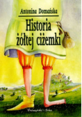 Historia żółtej ciżemki