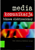 Media komunikacja biznes elektroniczny