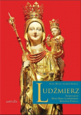Ludźmierz Sanktuarium Matki Bożej Ludźmierskiej.