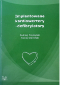 Implantowane kardiowertery defibrylatory