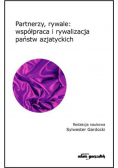 Partnerzy rywale współpraca i rywalizacja państw azjatyckich