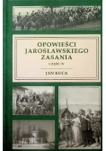 Opowieści jarosławskiego Zasania część IV