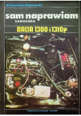 Sam naprawiam samochód Dacia 1300 i 1310p